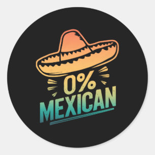 Sticker Rond 0% Fiesta Funny Mexicaine Cinco De Mayo