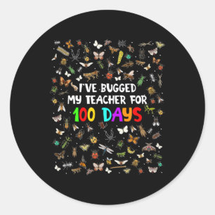 Sticker Rond 100 Bugs J'Ai Baché Mon Enseignant Pendant 100 Jou