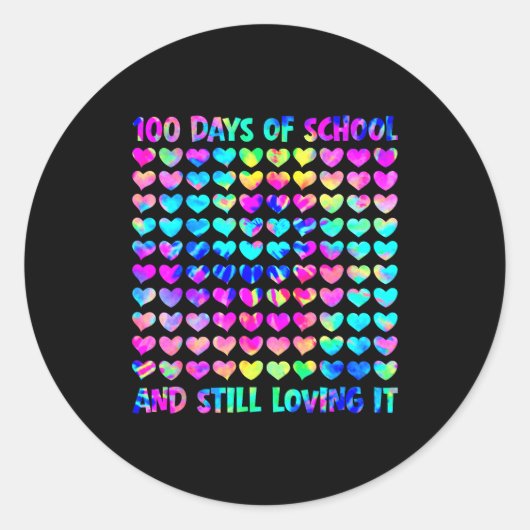 Sticker Rond 100 Days Of School And Still Love It Tie Dye 100th (Devant)