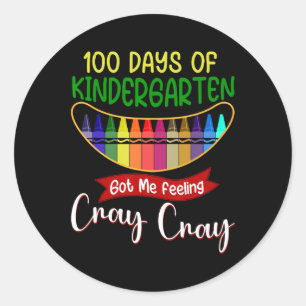 Sticker Rond 100 Jours De Maternelle M'Ont Fait Sentir Cray Cra