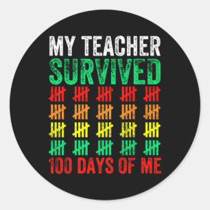 Sticker Rond 100 Jours D'École Mon Professeur A Survécu 100 Jou