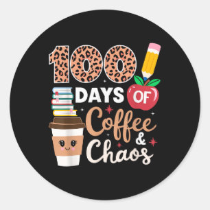 Sticker Rond 100 Jours Enseignant Café Et Chaos 100E Jour De