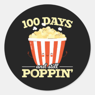 Sticker Rond 100 Jours Et Toujours Poppin Popcorn Film 100 Jour