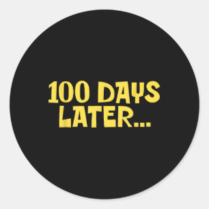 Sticker Rond 100 Jours Plus Tard 100E Jour De L'École Enfants A