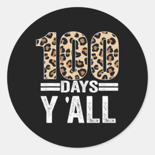 Sticker Rond 100 Jours Y'ALL Leopard enseignant étudiant 100e J