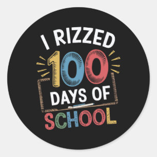 Sticker Rond 100e jour Enseignant de l'école j'ai rizzé 100 jou
