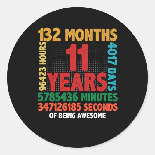 Sticker Rond 11 Year Of Being Awesome 11th Birthday Gift (Devant)