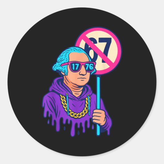 Sticker Rond 1776 Plus de 67 Meme drôle George Washington Drip (Devant)