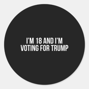 Sticker Rond 18 Et Je Vote Pour La Répub Conservatrice Trump 20
