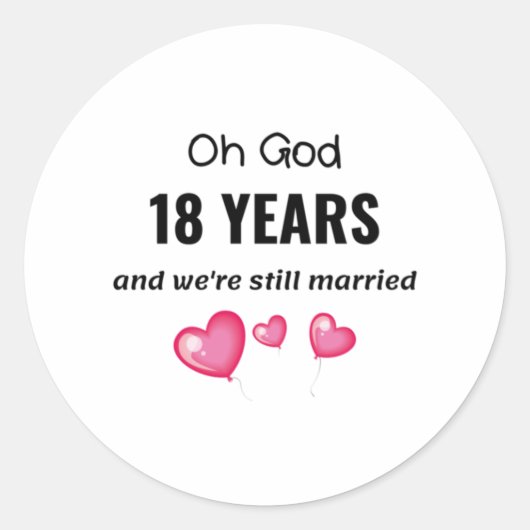 Sticker Rond 18e anniversaire de Mariage Dons amusants pour lui (Devant)
