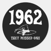 Sticker Rond 1962 Ils Ont Manqué Une Sorcière De Salem Hallowee (Devant)