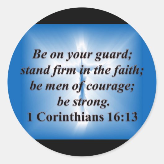 Sticker Rond 1 Corinthiens 16:13 (Devant)