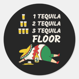 Sticker Rond 1 Tequila 2 Tequila 3 Tequila Étage - Fête Amusant