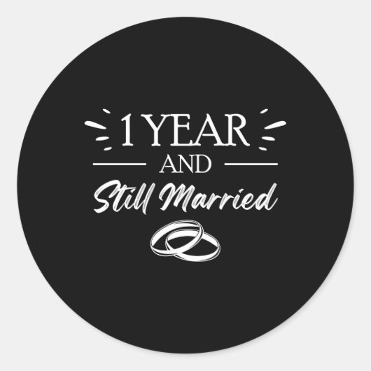 Sticker Rond 1Er Anniversaire Mariage 1 An Et Toujours Marié (Devant)