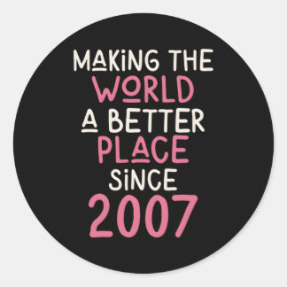 Sticker Rond 2007 Vers Un Monde Meilleur Depuis 2007