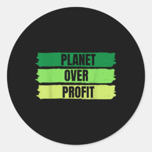 Sticker Rond 2022 Planet Over Profit Jour des terres T-shirt Vi