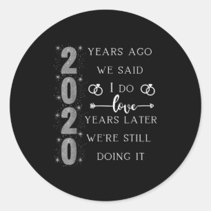 Sticker Rond 20 ans d'anniversaire de mariage. Nous avons dit o