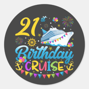 Sticker Rond 21e anniversaire Croisière B-Day Party