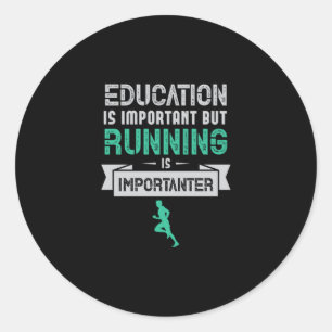 Sticker Rond 23.L'Éducation Est Importante, Mais L'Exécution Es