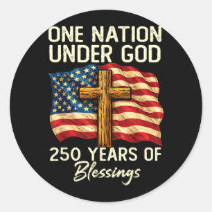 Sticker Rond 250 ans de bénédiction nation chrétienne USA 250e