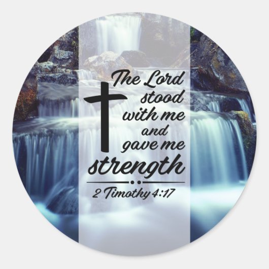 Sticker Rond 2 Timothée 4:17 L'Éternel Se Tenait Avec Moi, Vers (Devant)