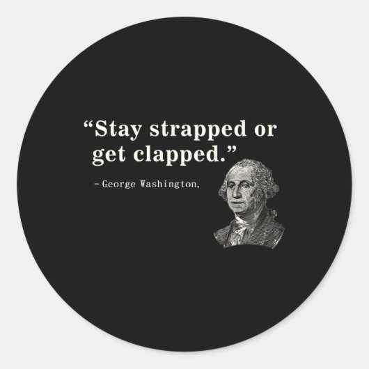 Sticker Rond 2E Adt Restez Bloqué Ou Restez Clappé Washington (Devant)