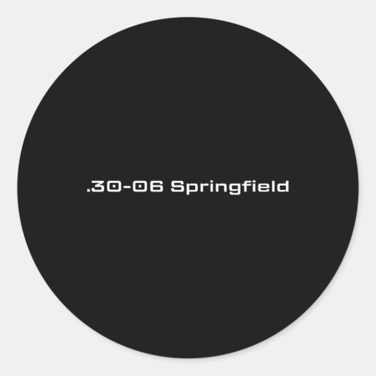 Sticker Rond .30-06 Cadeau de l'aube de chasse Springfield (Devant)