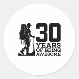 Sticker Rond 30 Ans d'être Génial Randonnée 30e Anniversaire