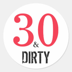 Sticker Rond 30 et sale   Typographie 30e anniversaire