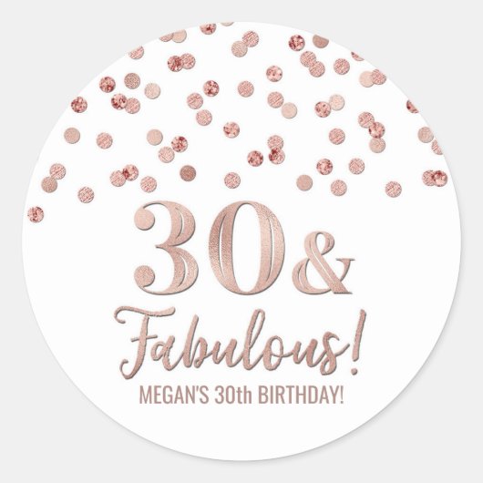 Sticker Rond 30 & Fabuleux Anniversaire Rose Gold Confetti (Devant)