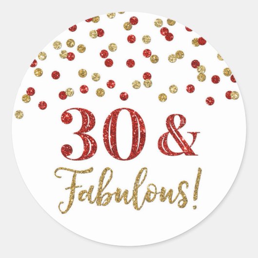 Sticker Rond 30 & Fabuleux Anniversaire Rouge Gold Confetti (Devant)