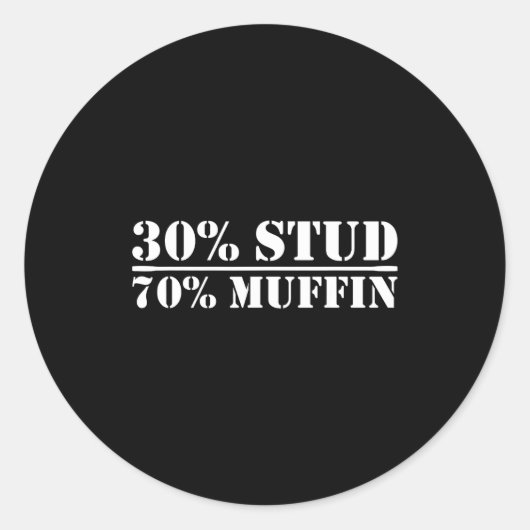 Sticker Rond 30% Stud 70% Muffin Funny Father's Day Valentines (Devant)