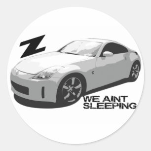 Sticker Rond 350Z Aint endormi