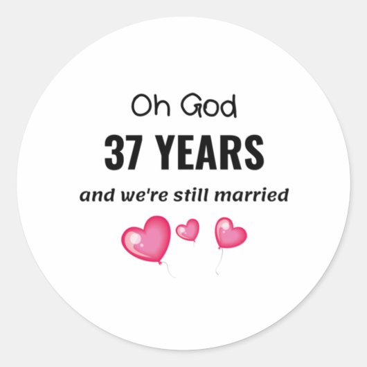 Sticker Rond 37e anniversaire de Mariage Drôle cadeau pour lui  (Devant)