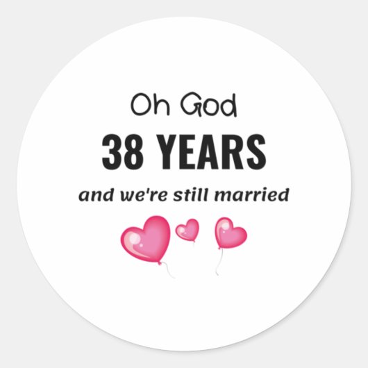 Sticker Rond 38e anniversaire de Mariage Drôle cadeau pour lui  (Devant)