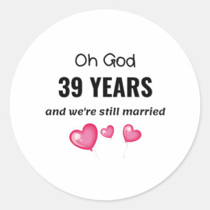 Sticker Rond 39e anniversaire de Mariage Drôle cadeau pour lui 