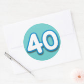 Sticker Rond 40 ans Anniversaire ou Anniversaire - Ajouter un t (Enveloppe)