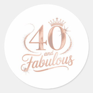 Sticker Rond 40 Ans Et Fabulueuse Fête D'anniversaire De La Rei