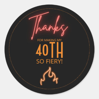 Sticker Rond 40 ans & Néon Fiery 40e Anniversaire Merci Cadeau