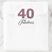 Sticker Rond 40 et fabuleux 40e anniversaire Hot Pink Black Zeb (Sac)