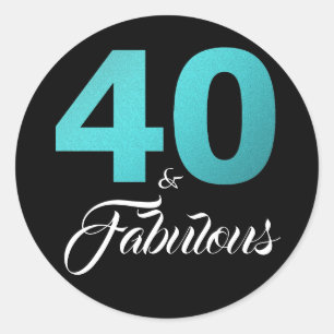 Sticker Rond 40 et Fabulous Black Turquoise Anniversaire