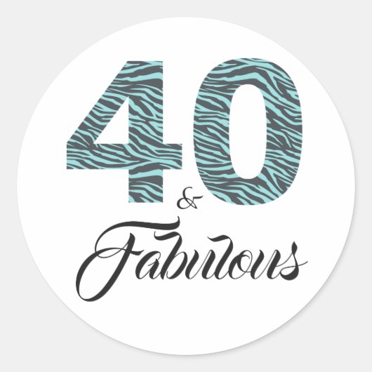 Sticker Rond 40 Fabuleux 40e anniversaire Turquoise Black Zebra (Devant)