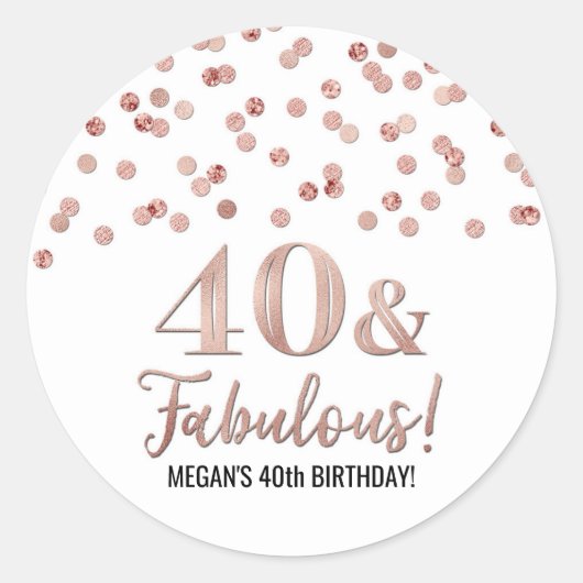 Sticker Rond 40 & Fabuleux Anniversaire Rose Gold Confetti (Devant)