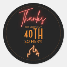 40 & Fiery Neon 40th Birthday Thank You Favor