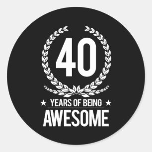 Sticker Rond 40e anniversaire (40 ans d'être génial)