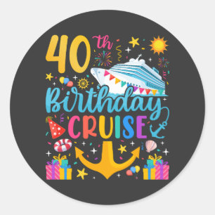 Sticker Rond 40e anniversaire Croisière B-Day Party