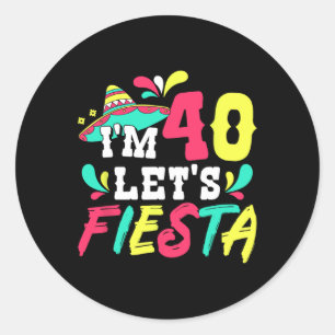 Sticker Rond 40e anniversaire de la fête mexicaine J'ai 40 ans 