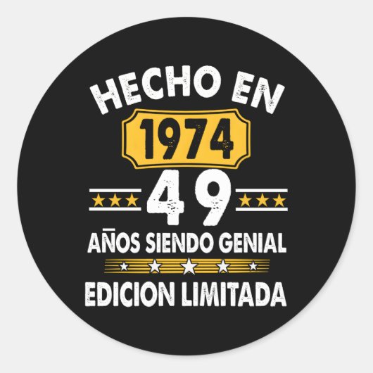 Sticker Rond 49 Aã±Os Siendo Genial 1974 Edicion Limitada 49 (Devant)