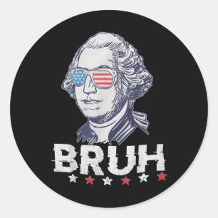 Sticker Rond 4 juillet 2024 George Washington Bruh. 1