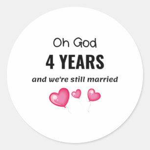 Sticker Rond 4e anniversaire Mariage Drôle cadeau pour lui ou e